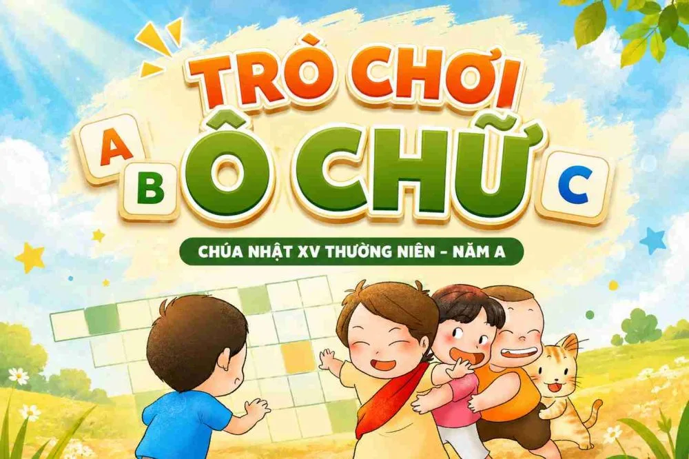 Trò chơi ô chữ – Chúa Nhật XV Thường Niên – Năm A
